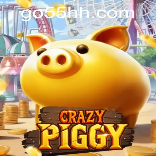 CrazyPiggy: Dive Into the Exciting World of 55hh